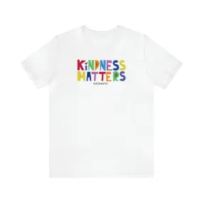 Kindness Matters - Relaxed Fit T-shirt